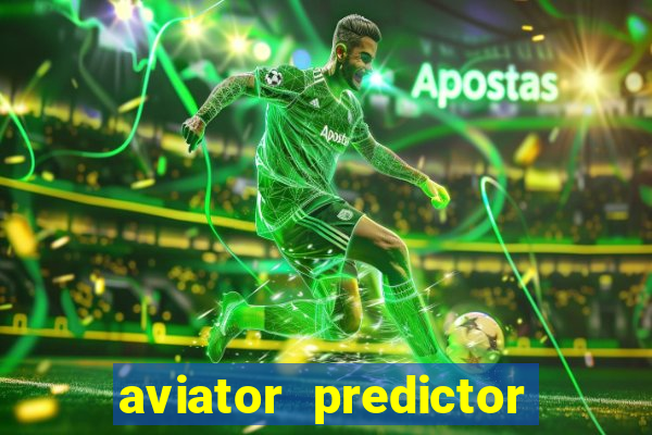 aviator predictor v4.0 activation code free